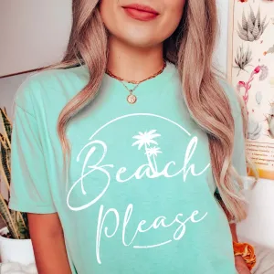 Beach Please Comfort Color