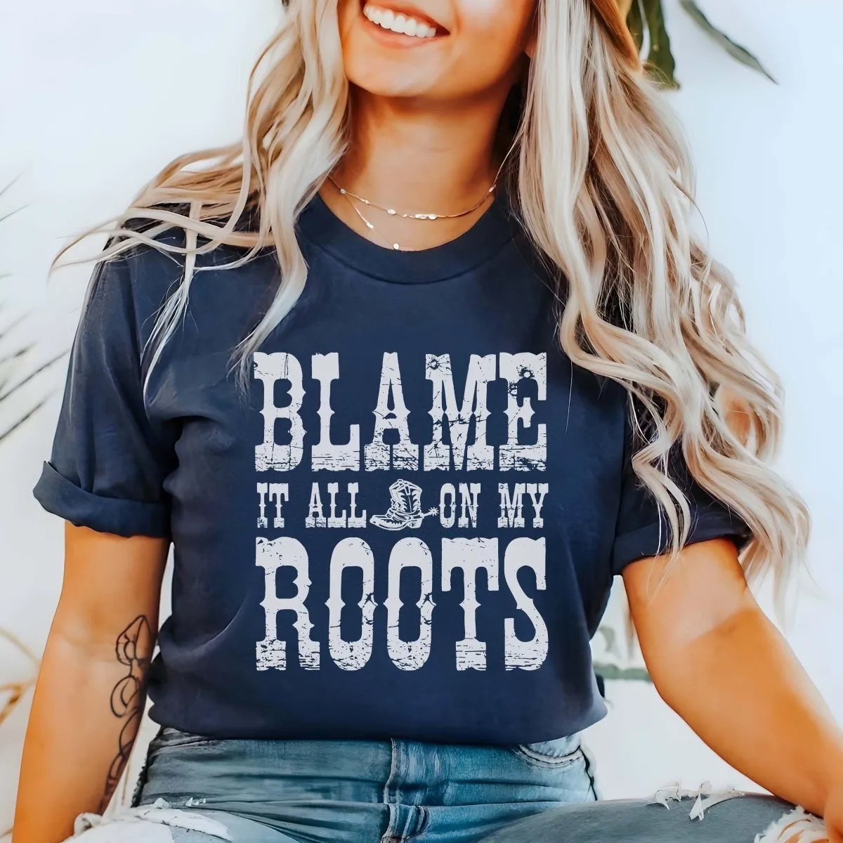 Blame It All On My Roots Tee