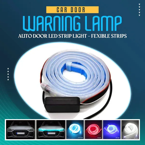 Car Door Warning Lamp Auto Door LED Strip Light - Fexible Strips